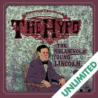 The Hypo: The Melancholic Young Lincoln